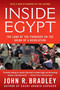 Inside Egypt (The Land of the Pharaohs on the Brink of a Revolution) by John R. Bradley, 9780230614376