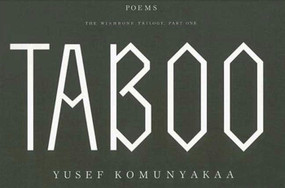 Taboo (The Wishbone Trilogy, Part One; Poems) by Yusef Komunyakaa, 9780374530150