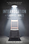 The Interrogation of Gabriel James by Charlie Price, 9780312641610