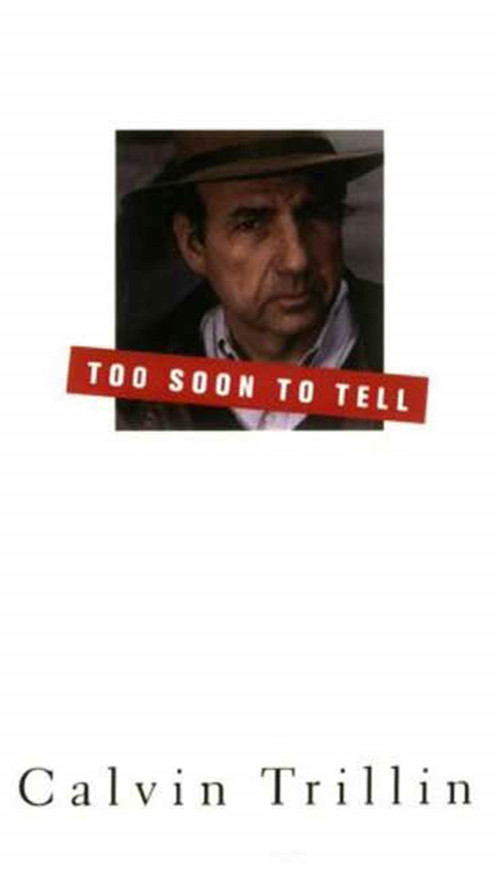Too Soon To Tell by Calvin Trillin, 9780374529864