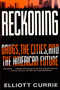 Reckoning (Drugs, the Cities, and the American Future) by Elliott Currie, 9780809015719