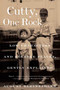 Cutty, One Rock (Low Characters and Strange Places, Gently Explained) by August Kleinzahler, 9780374530181