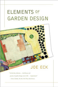 Elements of Garden Design by Joe Eck, 9780865477100