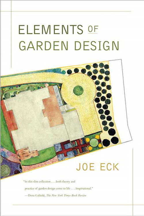 Elements of Garden Design by Joe Eck, 9780865477100