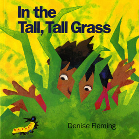 In the Tall, Tall Grass - 9780805039412 by Denise Fleming, Denise Fleming, 9780805039412