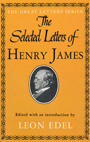 Selected Letters of Henry James by Henry James, 9780374527433