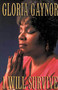 I Will Survive (The Book) by Gloria Gaynor, 9780312300128