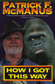 How I Got This Way - 9780805034820 by Patrick F. McManus, 9780805034820