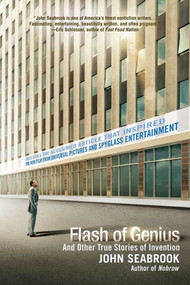 Flash of Genius (And Other True Stories of Invention) by John Seabrook, 9780312535728