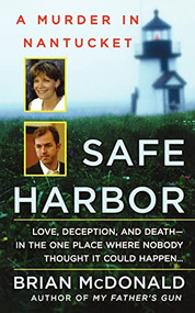 Safe Harbor (A Murder in Nantucket) by Brian McDonald, 9781250025845