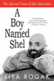 A Boy Named Shel (The Life and Times of Shel Silverstein) by Lisa Rogak, 9780312539313
