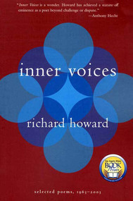 Inner Voices (Selected Poems, 1963-2003) by Richard Howard, 9780374529901
