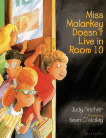 Miss Malarkey Doesn't Live in Room 10 by Judy Finchler, Kevin O'Malley, 9780802774989