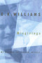 Misgivings (My Mother, My Father, Myself) by C. K. Williams, 9780374527280