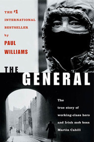 The General (Irish Mob Boss) by Paul Williams, 9780765308788