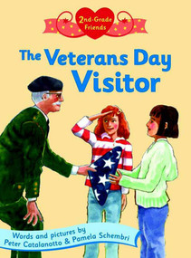 The Veterans Day Visitor by Peter Catalanotto, Pamela Schembri, Peter Catalanotto, 9780805078404