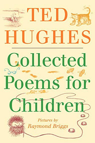 Collected Poems for Children - 9780374413095 by Ted Hughes, Raymond Briggs, 9780374413095