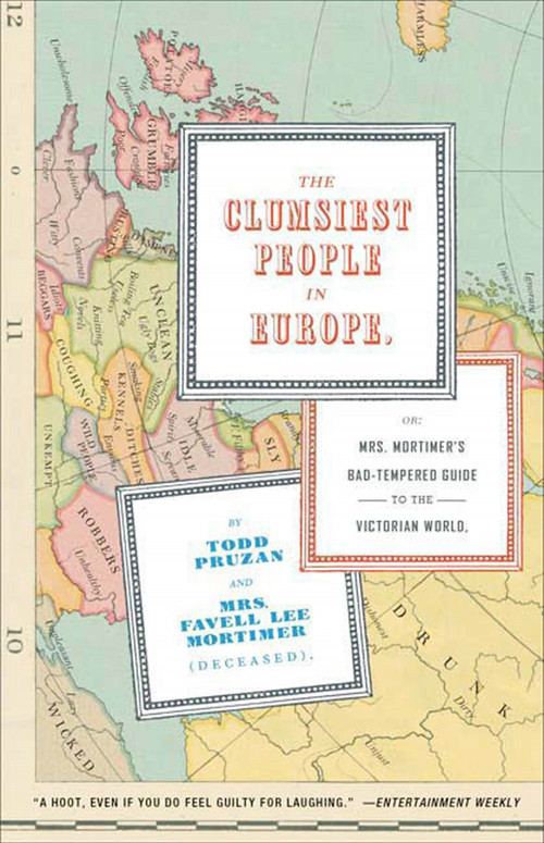 The Clumsiest People in Europe by Todd Pruzan, 9781596911505