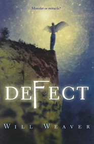 Defect by Will Weaver, 9780374317737