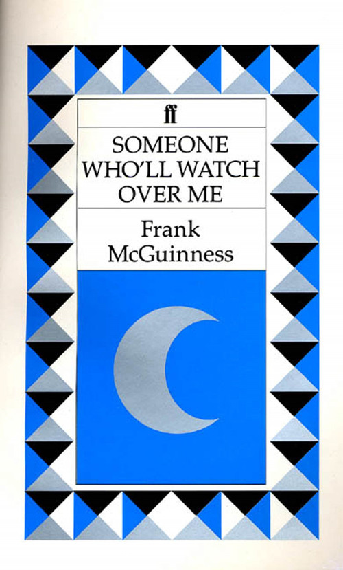 Someone Who'll Watch Over Me (A Play) by Frank McGuinness, Brian Keenan, 9780571168040