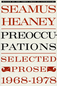 Preoccupations (Selected Prose, 1968-1978) by Seamus Heaney, 9780374516505