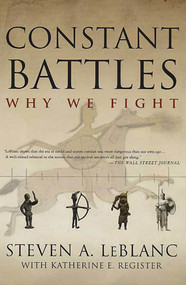 Constant Battles (Why We Fight) by Steven A. LeBlanc, Katherine E. Register, 9780312310905