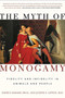 The Myth of Monogamy (Fidelity and Infidelity in Animals and People) by David P. Barash, Ph.D., Judith Eve Lipton, 9780805071368