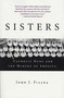 Sisters (Catholic Nuns and the Making of America) by John J. Fialka, 9780312325961