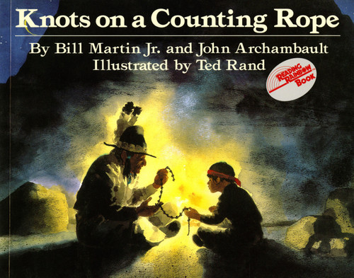 Knots on a Counting Rope by Bill Martin, Jr., John Archambault, Ted Rand, 9780805054798