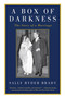 A Box of Darkness (The Story of a Marriage) by Sally Ryder Brady, 9781250001627