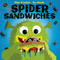 Spider Sandwiches by Claire Freedman, Sue Hendra, 9781619633643