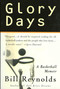 Glory Days (A Basketball Memoir) by Bill Reynolds, 9780312209667