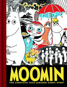 Moomin Book One (The Complete Tove Jansson Comic Strip) by Tove Jansson, 9781894937801