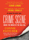 Crime Scene (Inside the World of the Real CSIs) by Connie Fletcher, 9781250050946