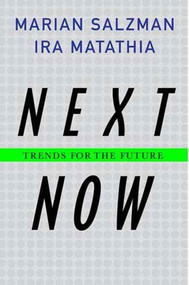 Next Now (Trends for the Future) by Marian Salzman, Ira Matathia, 9780230600010