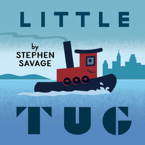 Little Tug - 9781626721241 by Stephen Savage, Stephen Savage, 9781626721241