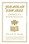 Jonathan Edwards (America's Evangelical) by Philip F. Gura, 9780809061969