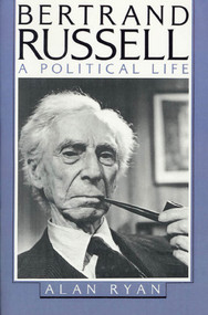 Bertrand Russell (A Political Life) by Alan Ryan, 9780374528201