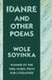 Idanre and Other Poems by Wole Soyinka, 9780809013524
