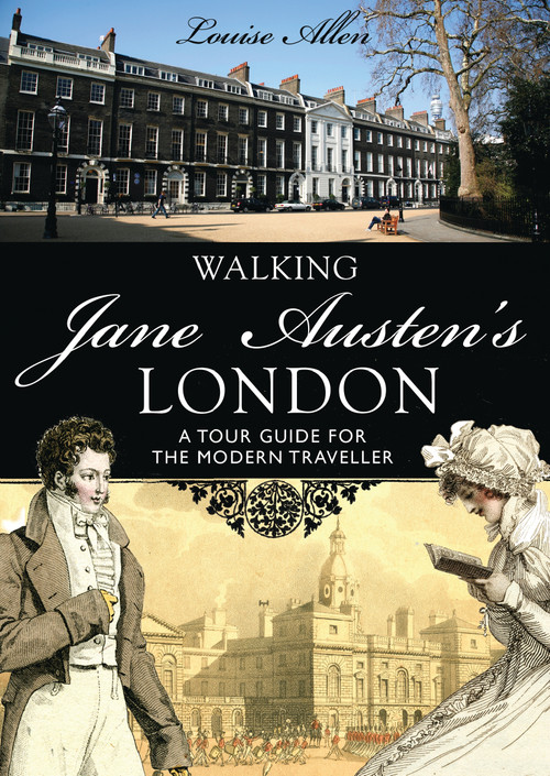 Walking Jane Austen's London by Louise Allen, 9780747812951