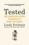 Tested (One American School Struggles to Make the Grade) by Linda Perlstein, 9780805088021