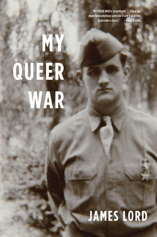 My Queer War by James Lord, 9780374532758