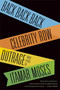 Back Back Back; Celebrity Row; Outrage (Three Plays) by Itamar Moses, 9780865479050