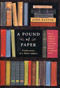 A Pound of Paper (Confessions of a Book Addict) by John Baxter, 9780312317263