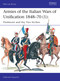 Armies of the Italian Wars of Unification 1848-70 (1) (Piedmont and the Two Sicilies) by Gabriele Esposito, Giuseppe Rava, 9781472819499