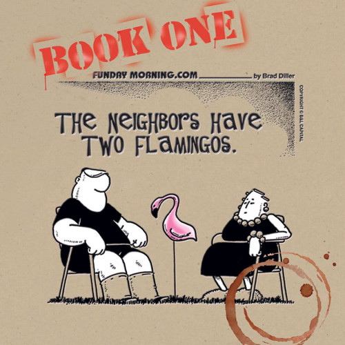 The Neighbors Have Two Flamingos by Brad Diller, 9781623431594