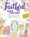 Faithful Papercrafting (Notecards, Gift Tags, Scrapbook Paper & More to Share the Blessing) by Robin Pickens, 9781497203426