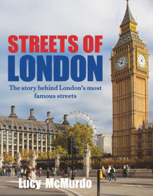 Streets of London by Lucy McMurdo, 9781742578903