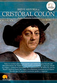 Breve historia de Cristóbal Colón by , 9788499673035