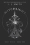 Witchlight by L.J. Smith, 9781481498203